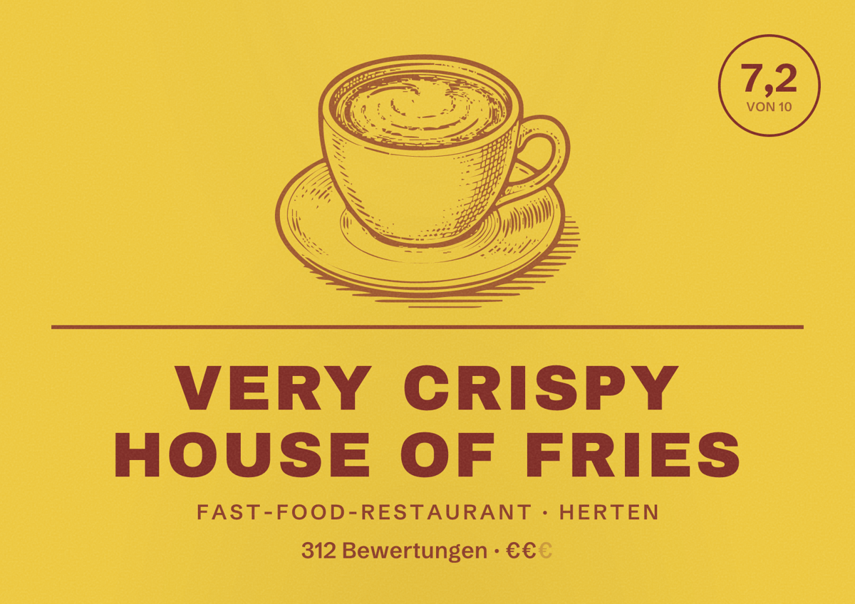 Illustriertes Poster von Very Crispy House of Fries, Fast-Food-Restaurant in Herten: Gästebewertung 7,2 von 10 aus 312 Bewertungen