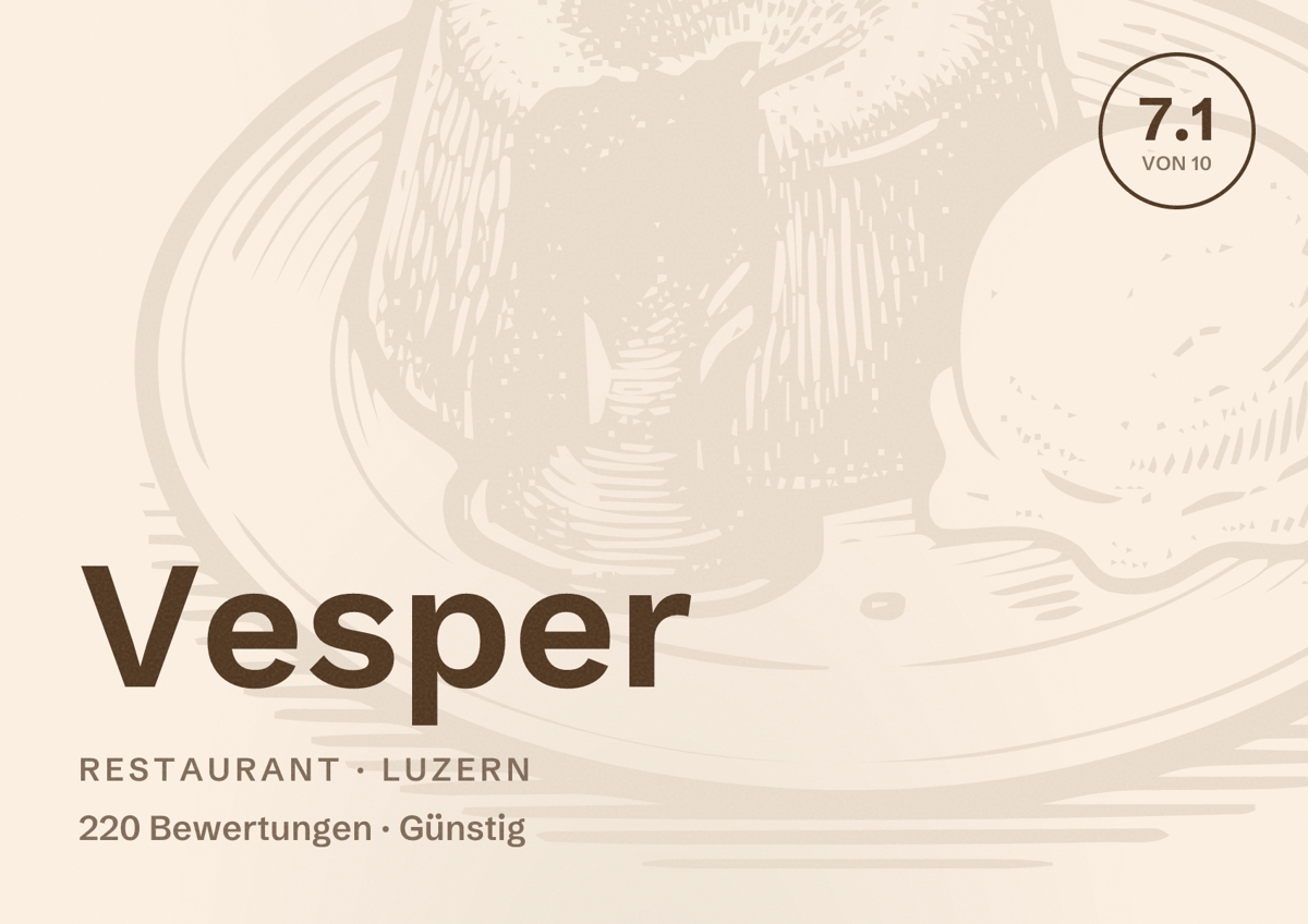 Illustriertes Poster von Vesper, Restaurant in Luzern: Bewertung 7.1 von 10 aus 220 Bewertungen, Preisniveau Günstig