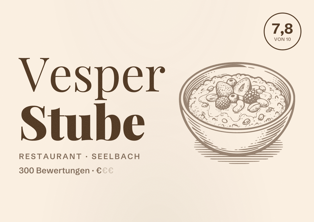 Illustriertes Poster von Vesper Stube, Restaurant in Seelbach: Bewertung 7,8 von 10 aus 300 Bewertungen, Preisniveau €