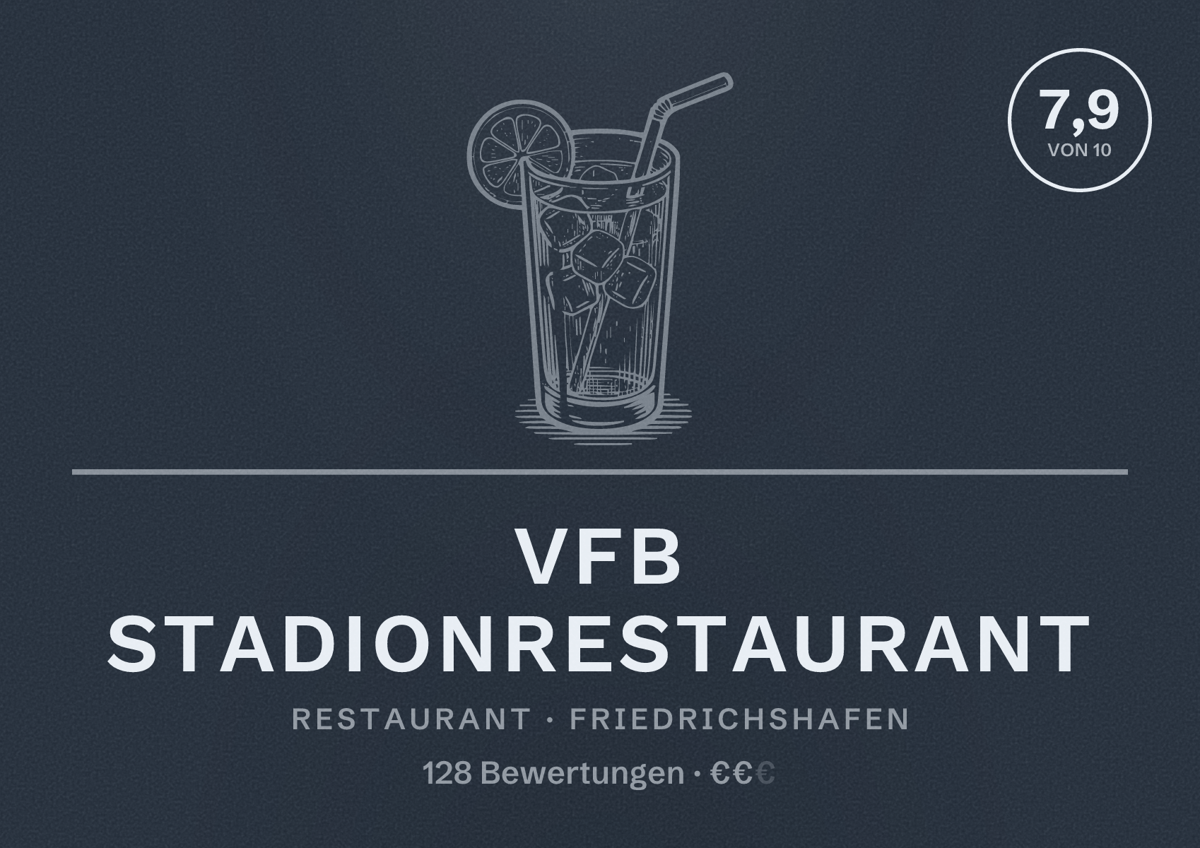 Illustriertes Poster von VFB Stadionrestaurant, Restaurant in Friedrichshafen: Bewertung 7,9 von 10 aus 128 Bewertungen, Preisniveau €€