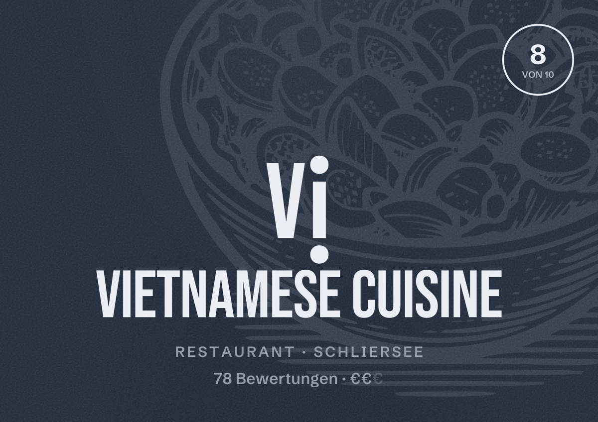 Illustriertes Poster von Vị Vietnamese Cuisine, Restaurant in Schliersee: Bewertung 8 von 10 aus 78 Bewertungen, Preisniveau €€