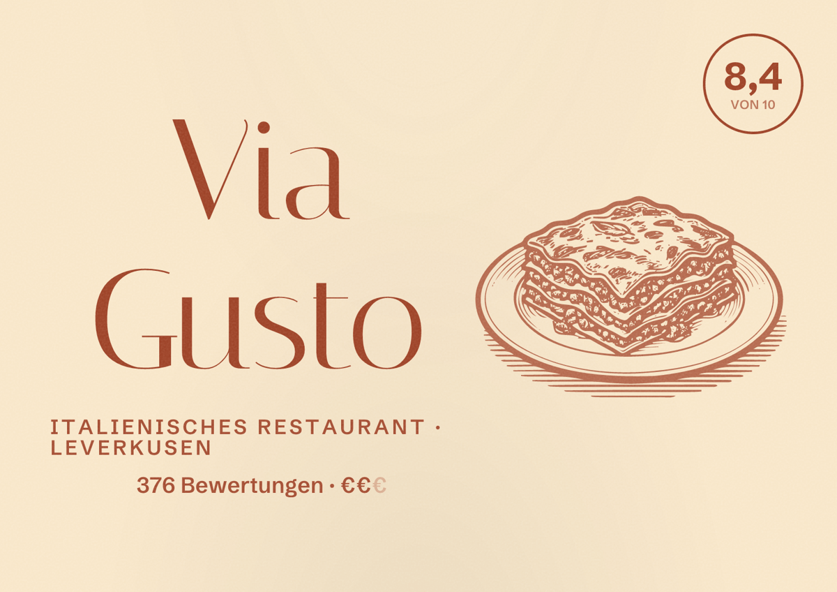 Illustriertes Poster von Via Gusto, Italienisches Restaurant in Leverkusen: Bewertung 8,4 von 10 aus 376 Bewertungen, Preisniveau €€