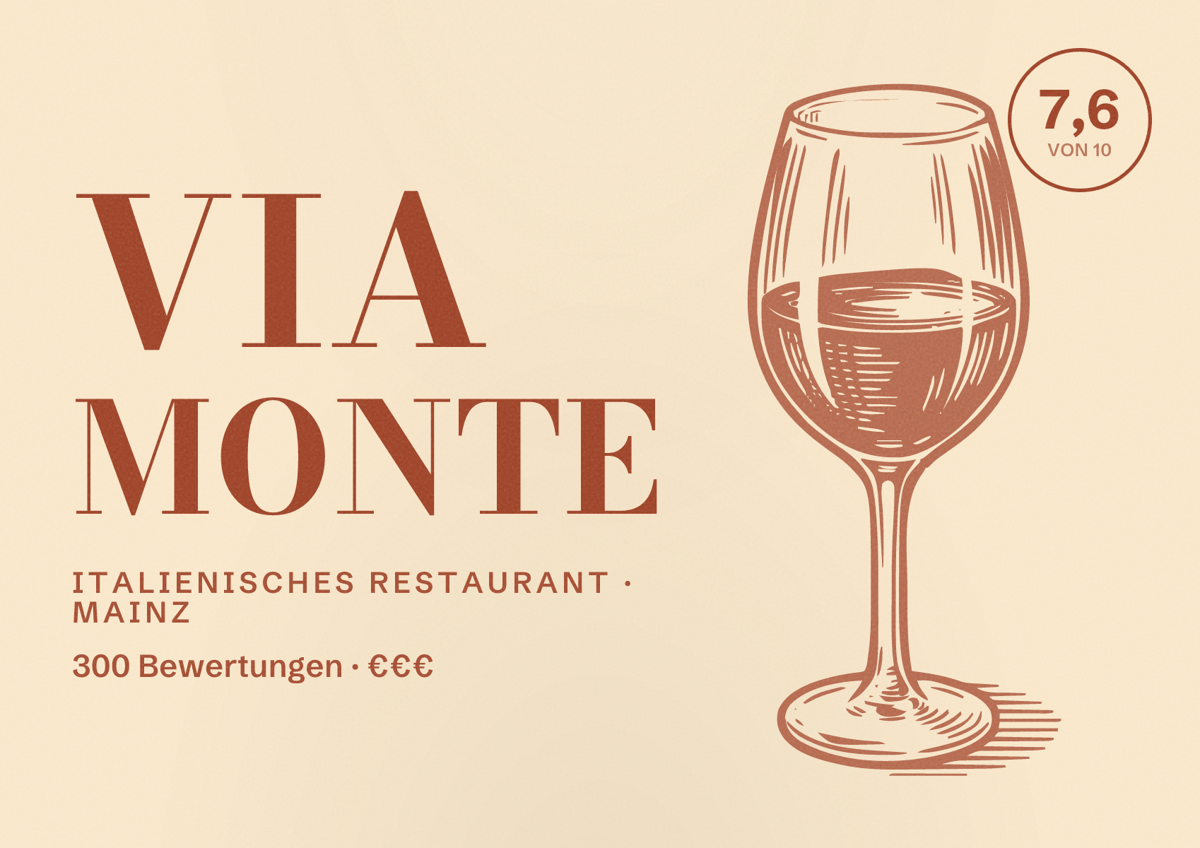 Illustriertes Poster von Via Monte, Italienisches Restaurant in Mainz: Bewertung 7,6 von 10 aus 300 Bewertungen, Preisniveau €€€
