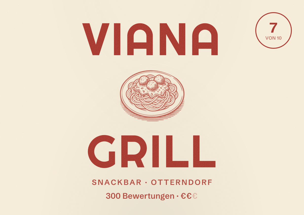 Illustriertes Poster von VIANA Grill, Snackbar in Otterndorf: Bewertung 7 von 10 aus 300 Bewertungen, Preisniveau €€