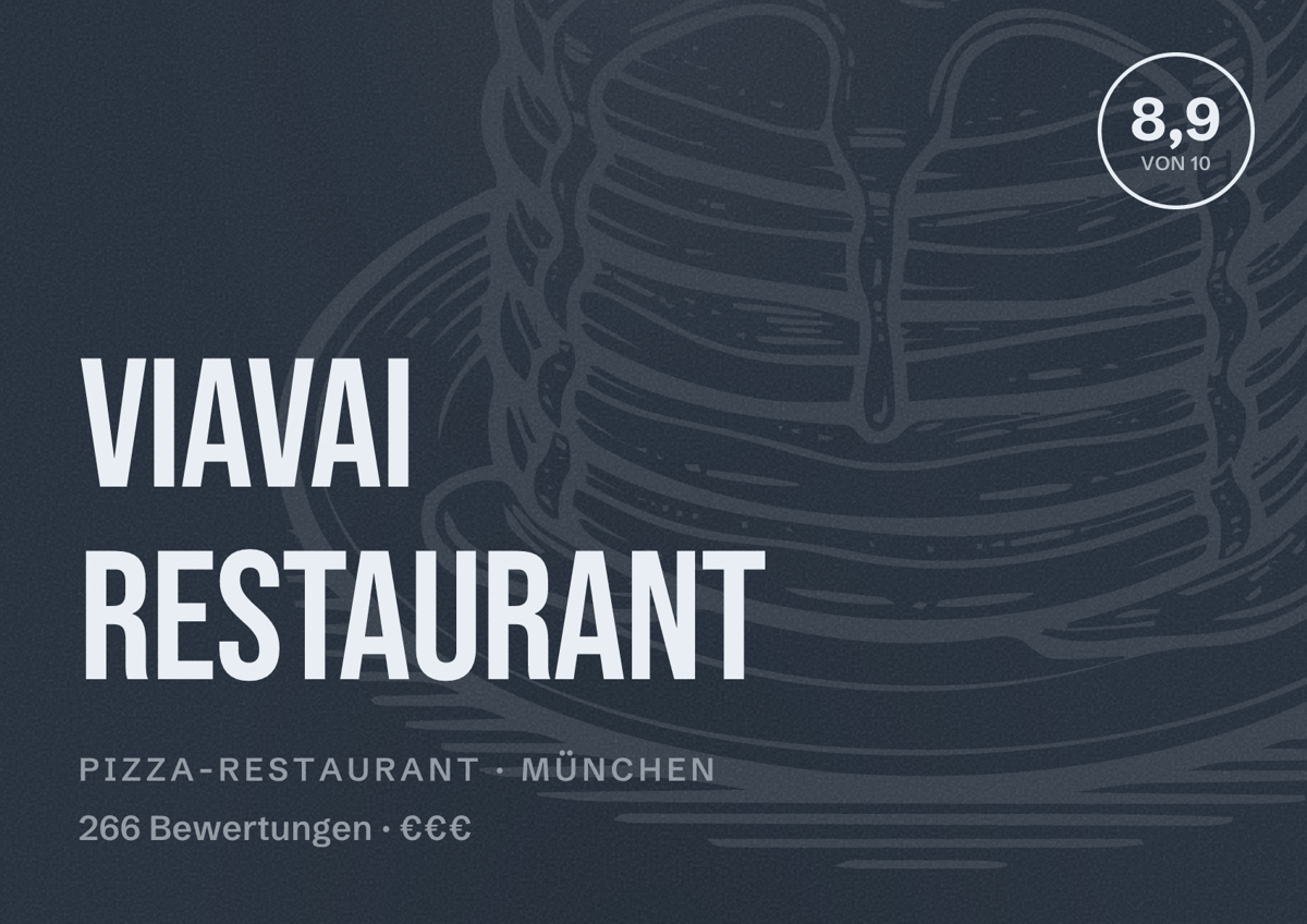Illustriertes Poster von VIAVAI RESTAURANT, Pizza-Restaurant in München: Bewertung 8,9 von 10 aus 266 Bewertungen, Preisniveau €€€