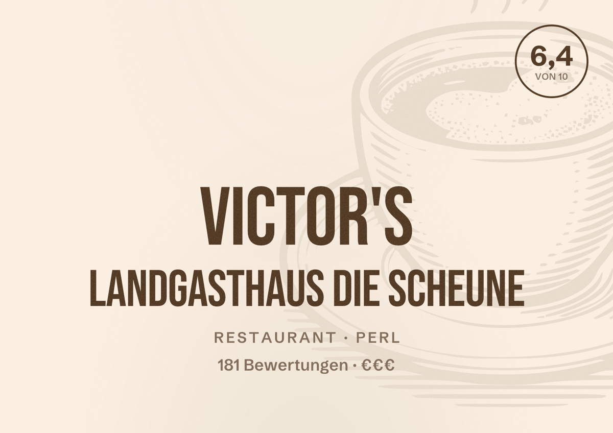 Illustriertes Poster von Victor's Landgasthaus Die Scheune, Restaurant in Perl: Bewertung 6,4 von 10 aus 181 Bewertungen, Preisniveau €€€