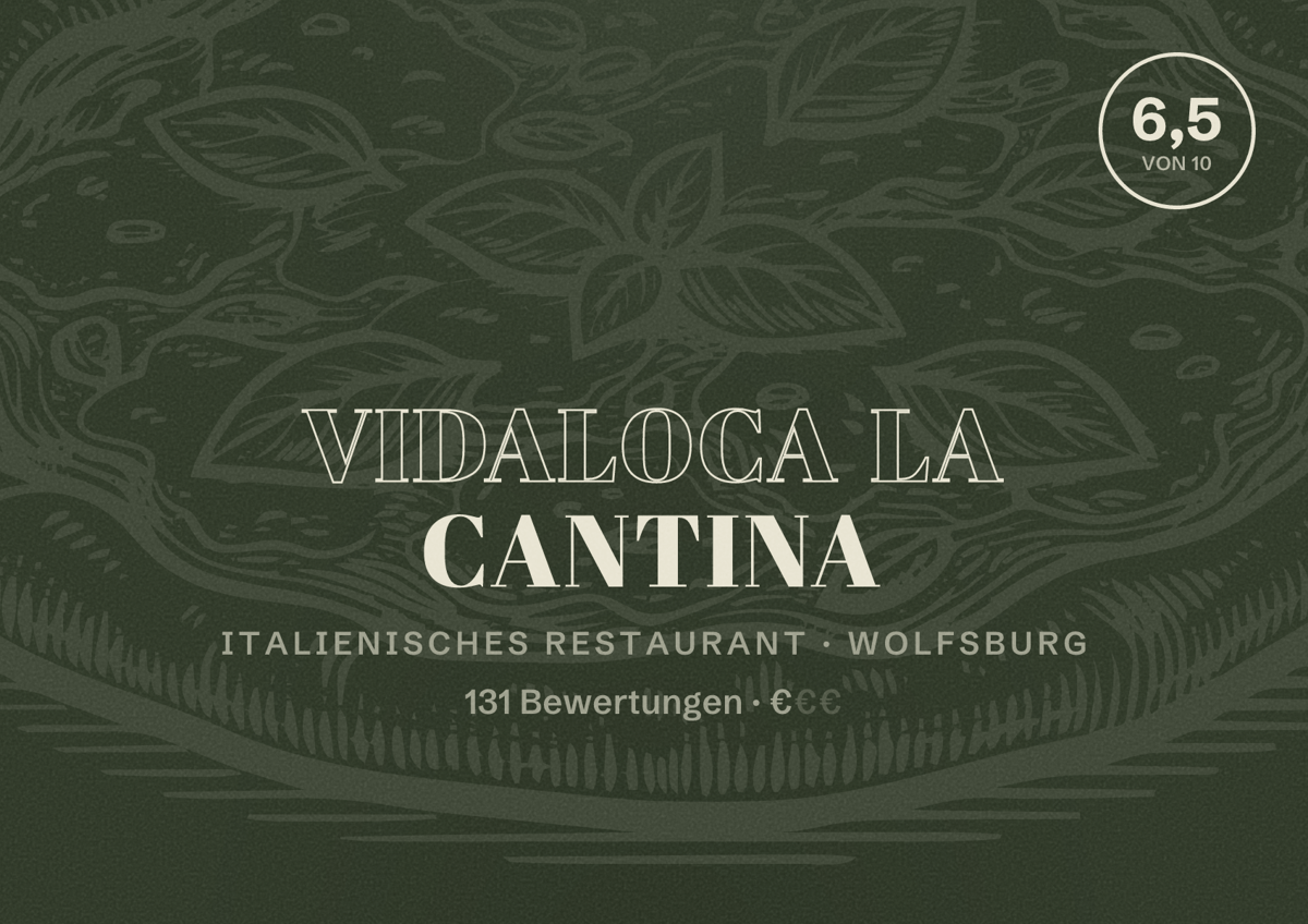 Illustriertes Poster von VidaLoca La Cantina, Italienisches Restaurant in Wolfsburg: Bewertung 6,5 von 10 aus 131 Bewertungen, Preisniveau €