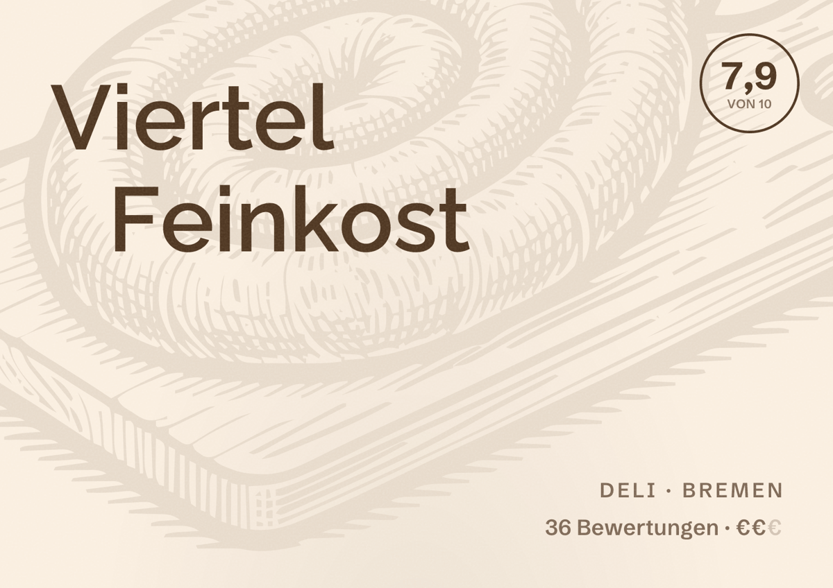 Illustriertes Poster von Viertel Feinkost, Deli in Bremen: Bewertung 7,9 von 10 aus 36 Bewertungen, Preisniveau €€