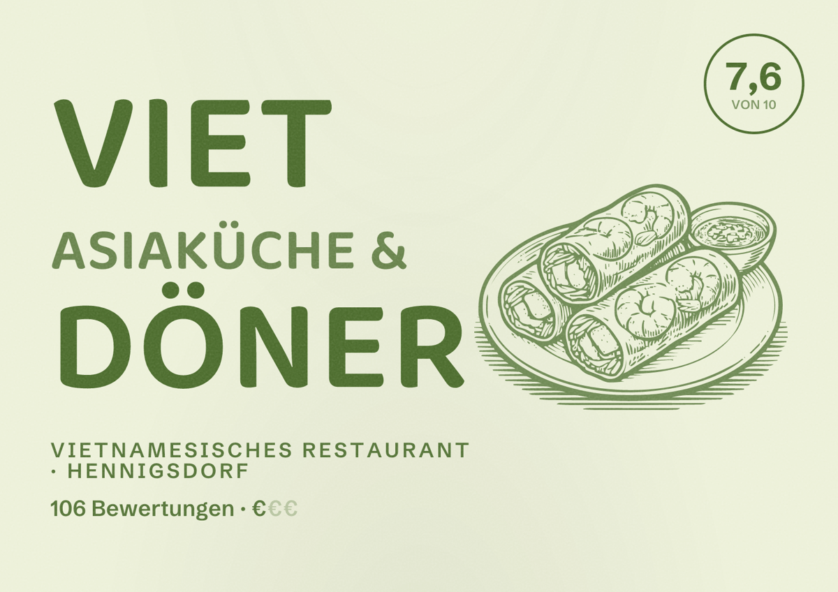 Illustriertes Poster von VIET Asiaküche & Döner, Vietnamesisches Restaurant in Hennigsdorf: Bewertung 7,6 von 10 aus 106 Bewertungen, Preisniveau €