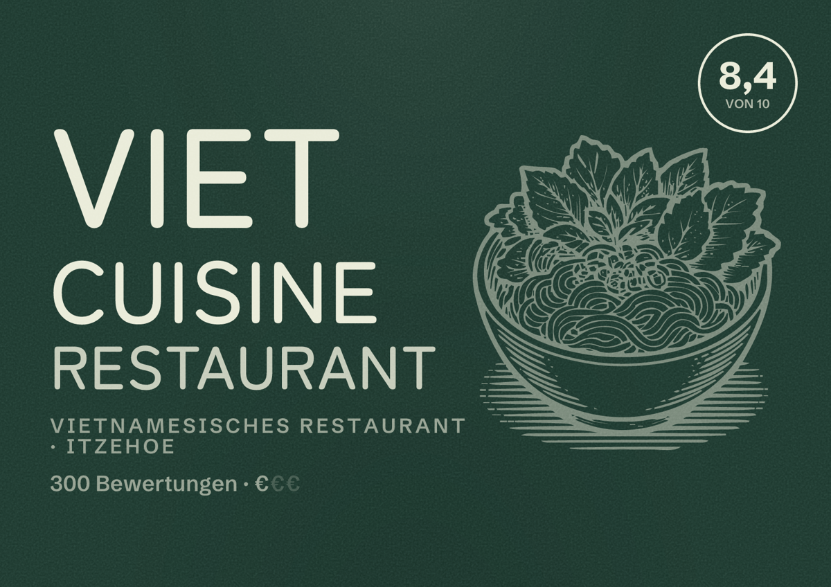 Illustriertes Poster von Viet Cuisine Restaurant, Vietnamesisches Restaurant in Itzehoe: Bewertung 8,4 von 10 aus 300 Bewertungen, Preisniveau €