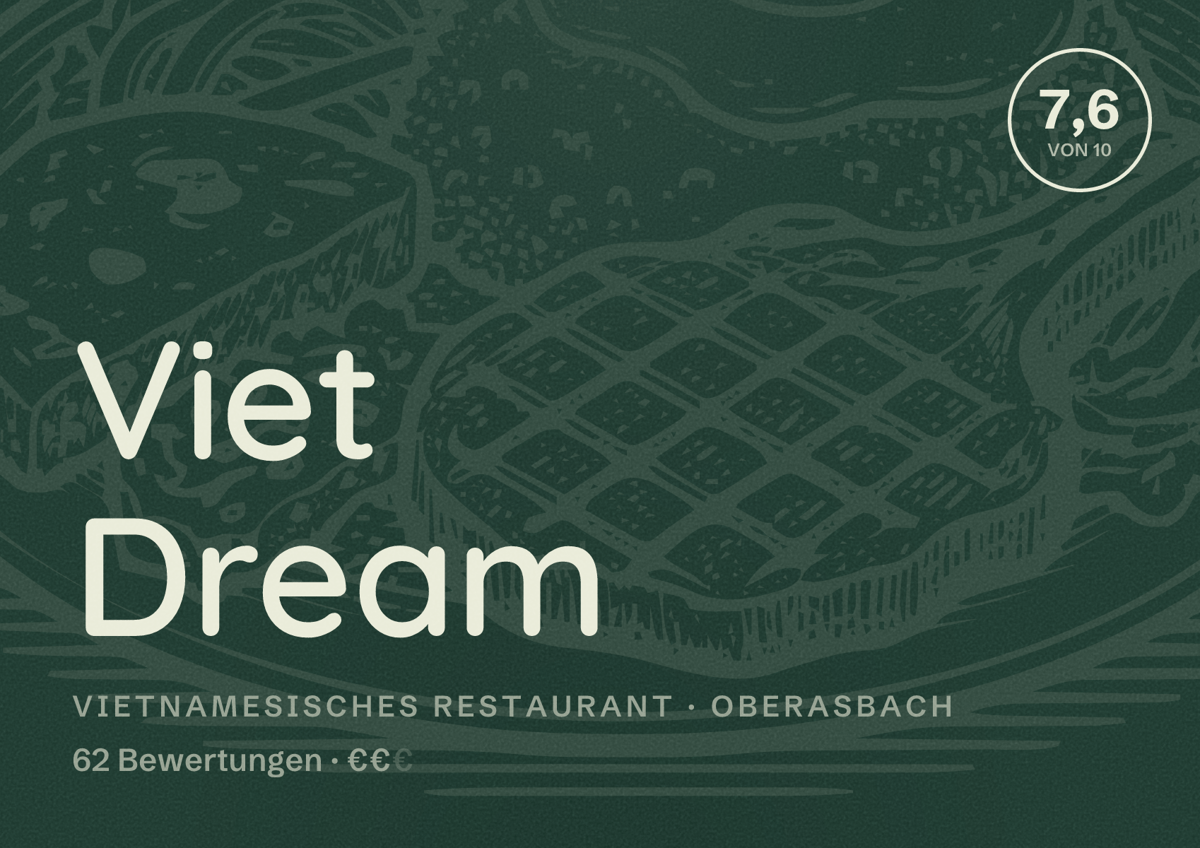 Illustriertes Poster von Viet Dream, Vietnamesisches Restaurant in Oberasbach: Bewertung 7,6 von 10 aus 62 Bewertungen, Preisniveau €€