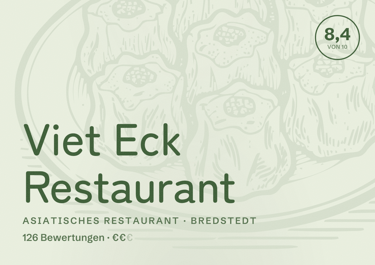 Illustriertes Poster von Viet Eck Restaurant, Asiatisches Restaurant in Bredstedt: Bewertung 8,4 von 10 aus 126 Bewertungen, Preisniveau €€