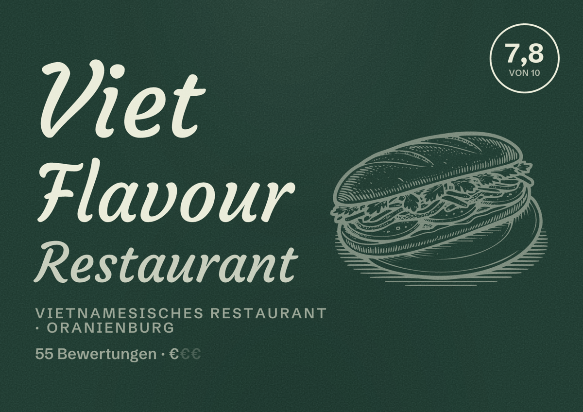 Illustriertes Poster von Viet Flavour Restaurant, Vietnamesisches Restaurant in Oranienburg: Bewertung 7,8 von 10 aus 55 Bewertungen, Preisniveau €