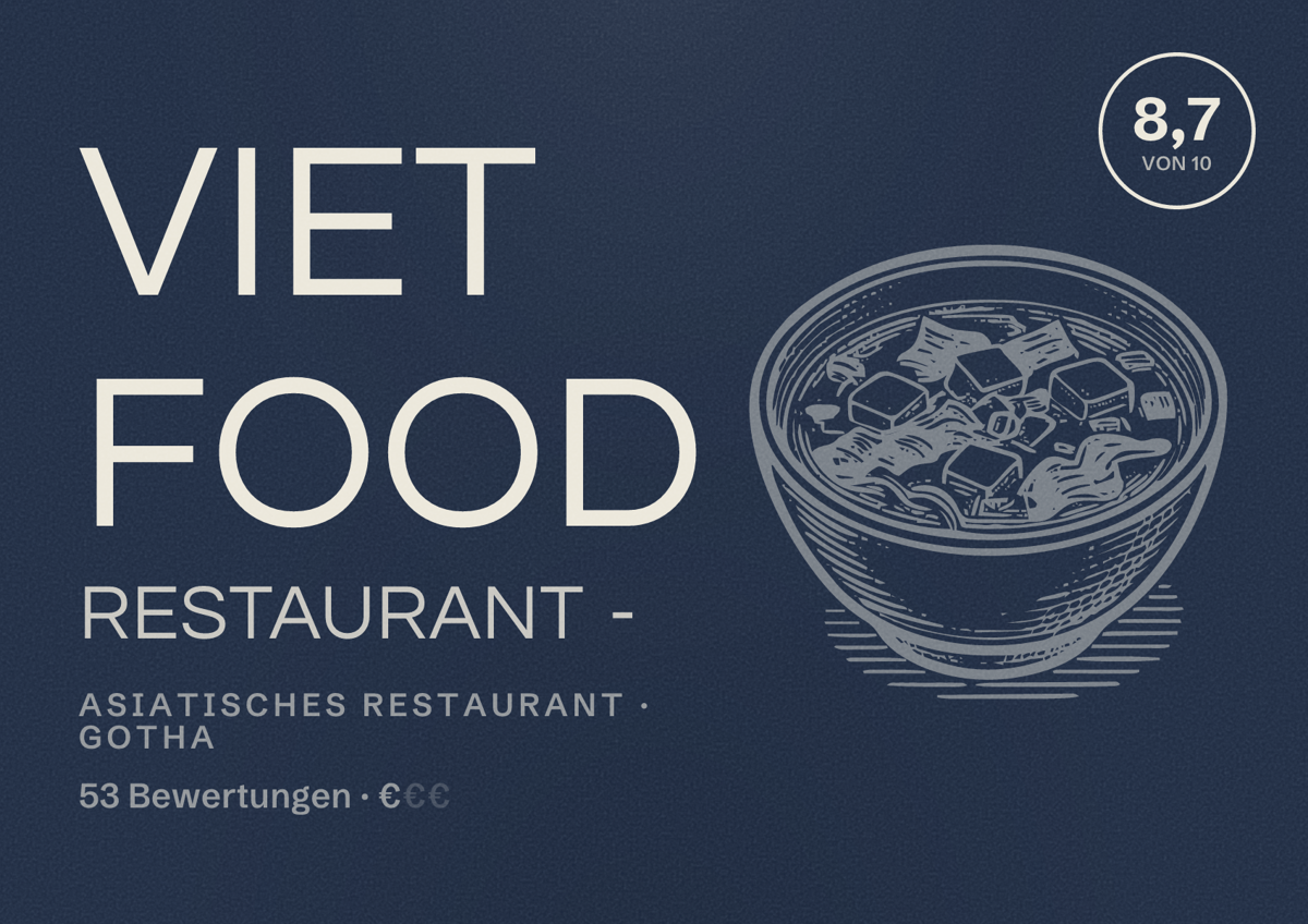Illustriertes Poster von Viet Food Restaurant -, Asiatisches Restaurant in Gotha: Bewertung 8,7 von 10 aus 53 Bewertungen, Preisniveau €