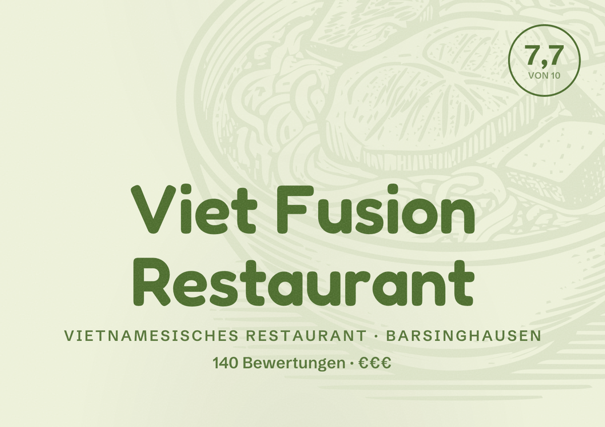 Illustriertes Poster von Viet Fusion Restaurant, Vietnamesisches Restaurant in Barsinghausen: Bewertung 7,7 von 10 aus 140 Bewertungen, Preisniveau €€€