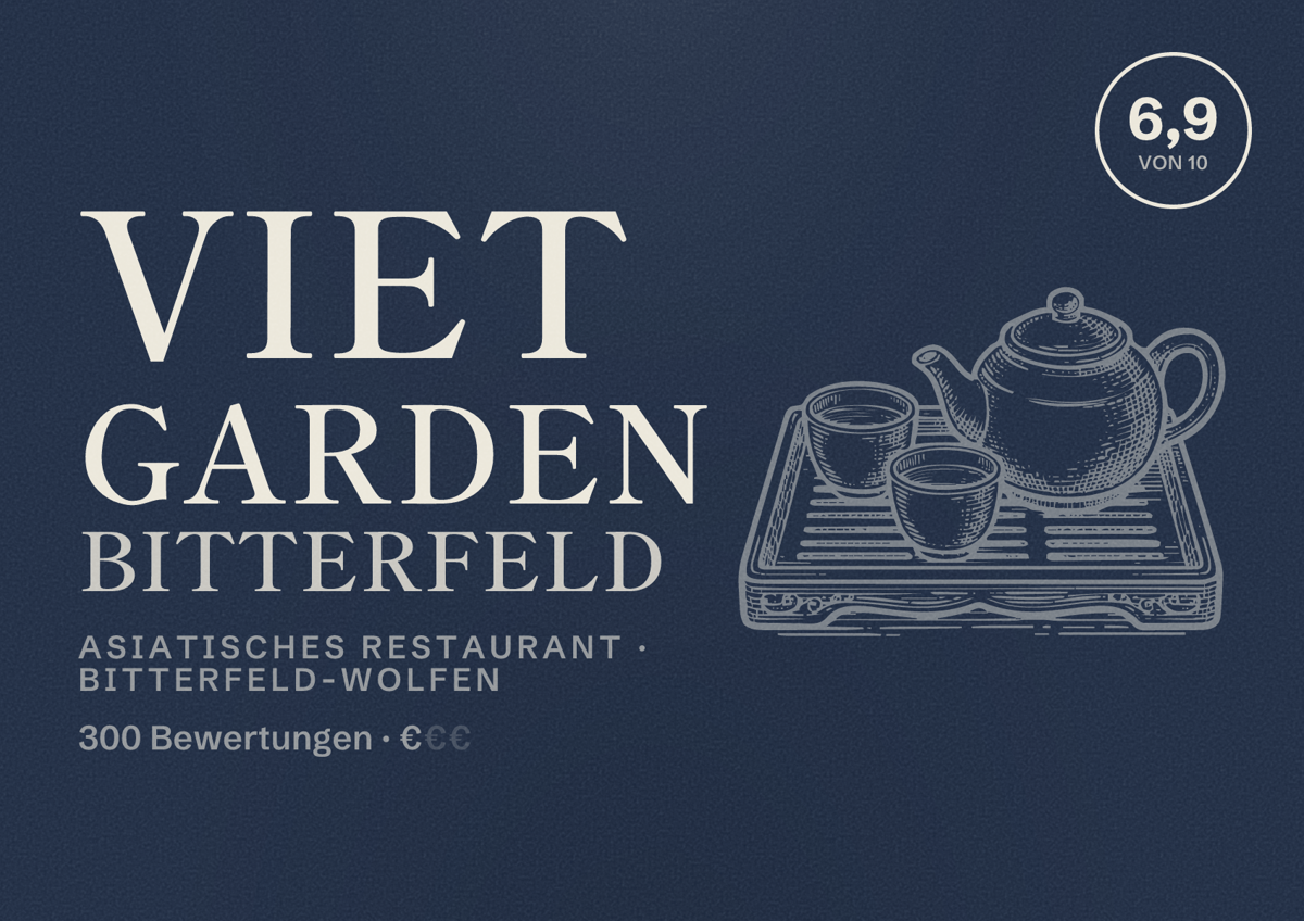 Illustriertes Poster von Viet Garden Bitterfeld, Asiatisches Restaurant in Bitterfeld-Wolfen: Bewertung 6,9 von 10 aus 300 Bewertungen, Preisniveau €