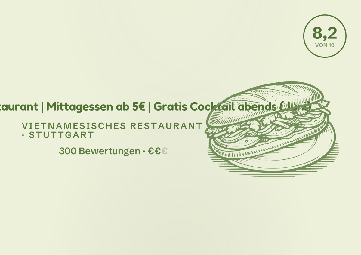 Illustriertes Poster von Viet Green Restaurant | Mittagessen ab 5€ | Gratis Cocktail abends (Juni), Vietnamesisches Restaurant in Stuttgart: Bewertung 8,2 von 10 aus 300 Bewertungen, Preisniveau €€