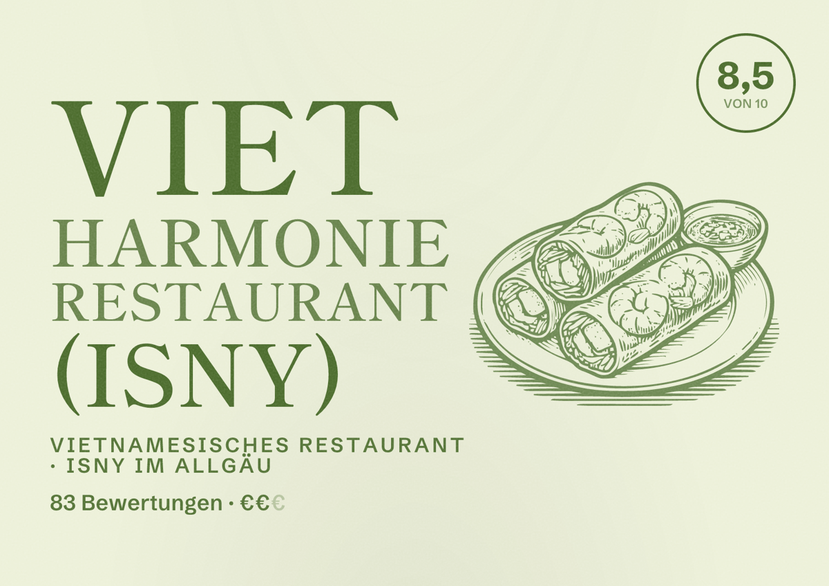Illustriertes Poster von Viet Harmonie Restaurant (Isny), Vietnamesisches Restaurant in Isny im Allgäu: Bewertung 8,5 von 10 aus 83 Bewertungen, Preisniveau €€