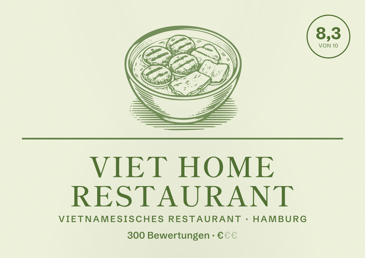 Illustriertes Poster von Viet Home Restaurant, Vietnamesisches Restaurant in Hamburg: Bewertung 8,3 von 10 aus 300 Bewertungen, Preisniveau €