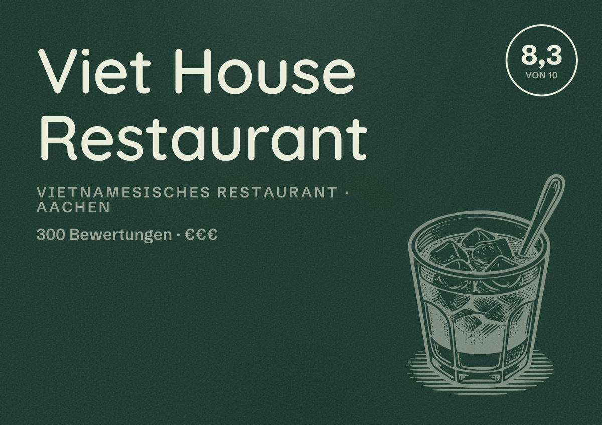 Illustriertes Poster von Viet House Restaurant, Vietnamesisches Restaurant in Aachen: Bewertung 8,3 von 10 aus 300 Bewertungen, Preisniveau €€€