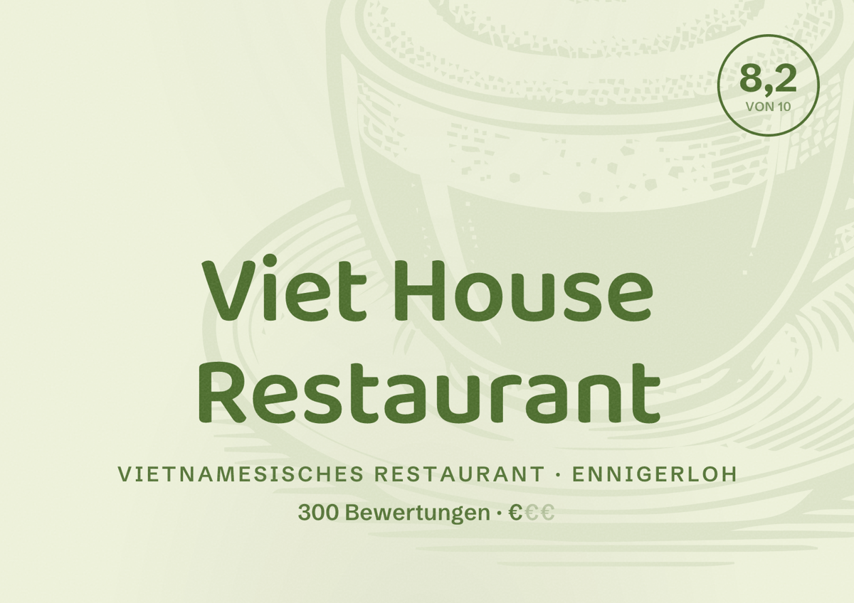 Illustriertes Poster von Viet House Restaurant, Vietnamesisches Restaurant in Ennigerloh: Bewertung 8,2 von 10 aus 300 Bewertungen, Preisniveau €