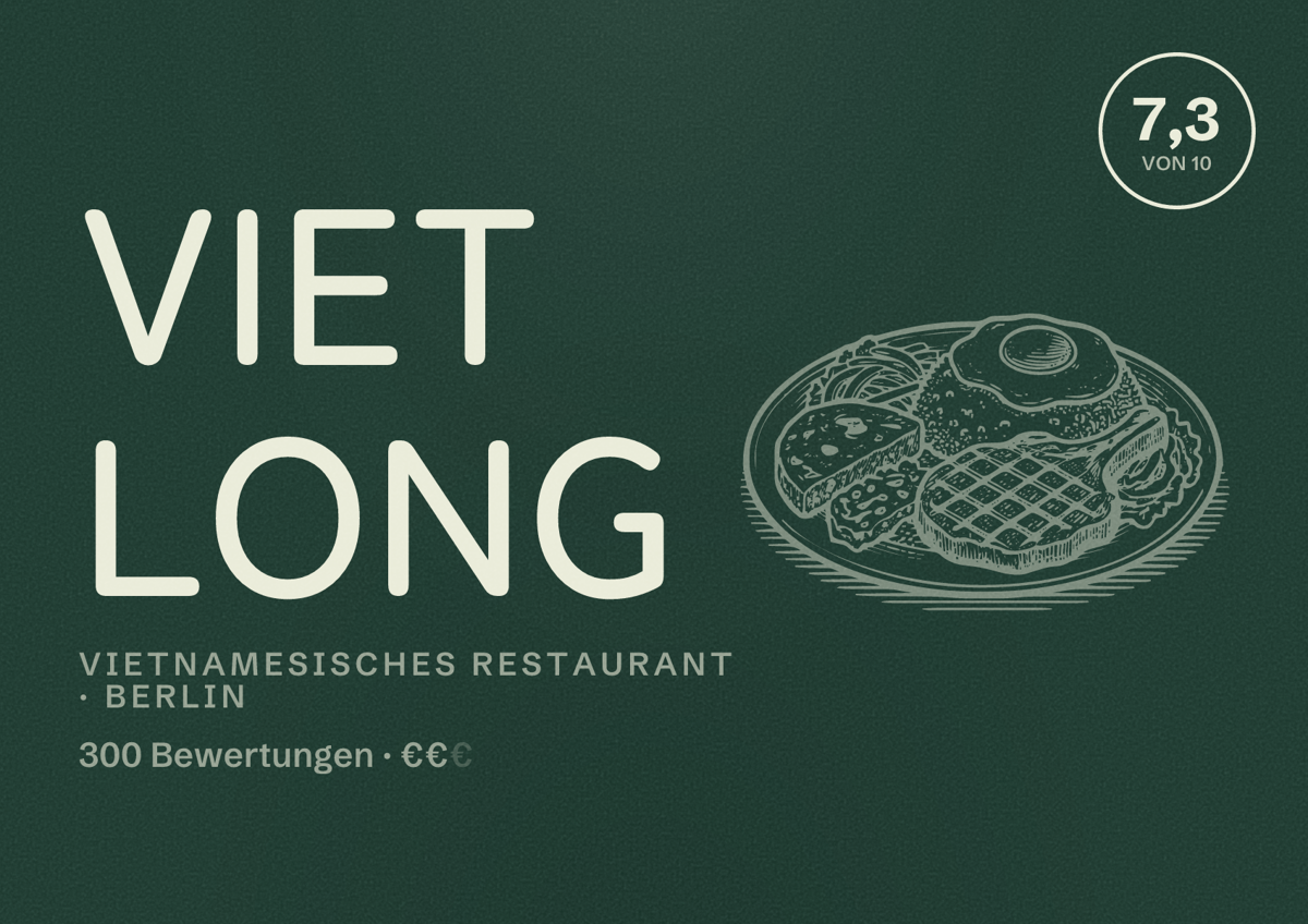 Illustriertes Poster von Viet Long, Vietnamesisches Restaurant in Berlin: Bewertung 7,3 von 10 aus 300 Bewertungen, Preisniveau €€