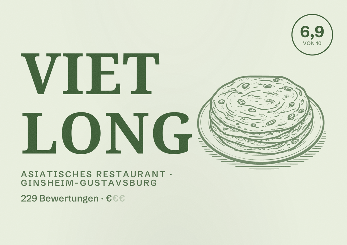 Illustriertes Poster von Viet Long, Asiatisches Restaurant in Ginsheim-Gustavsburg: Bewertung 6,9 von 10 aus 229 Bewertungen, Preisniveau €