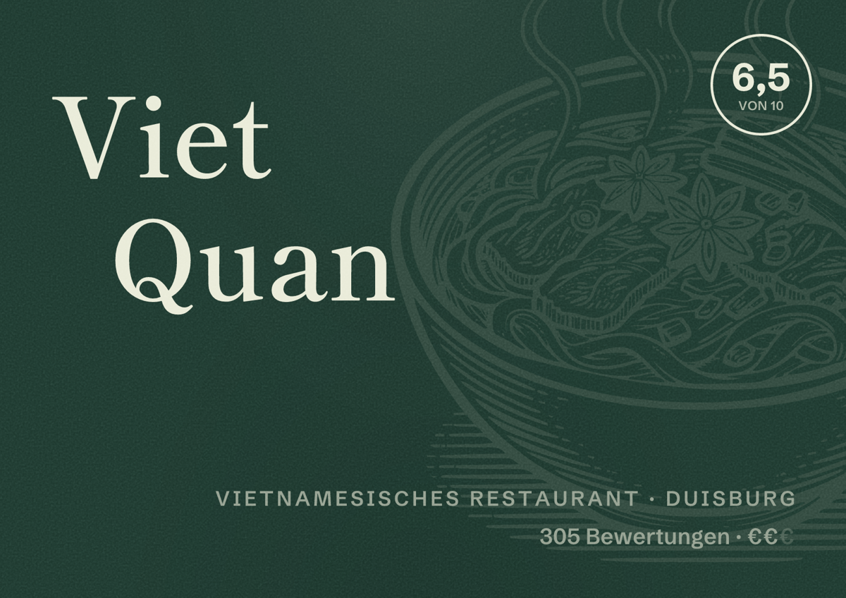 Illustriertes Poster von Viet Quan, Vietnamesisches Restaurant in Duisburg: Bewertung 6,5 von 10 aus 305 Bewertungen, Preisniveau €€