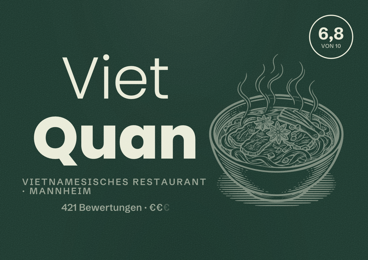 Illustriertes Poster von Viet Quan, Vietnamesisches Restaurant in Mannheim: Bewertung 6,8 von 10 aus 421 Bewertungen, Preisniveau €€