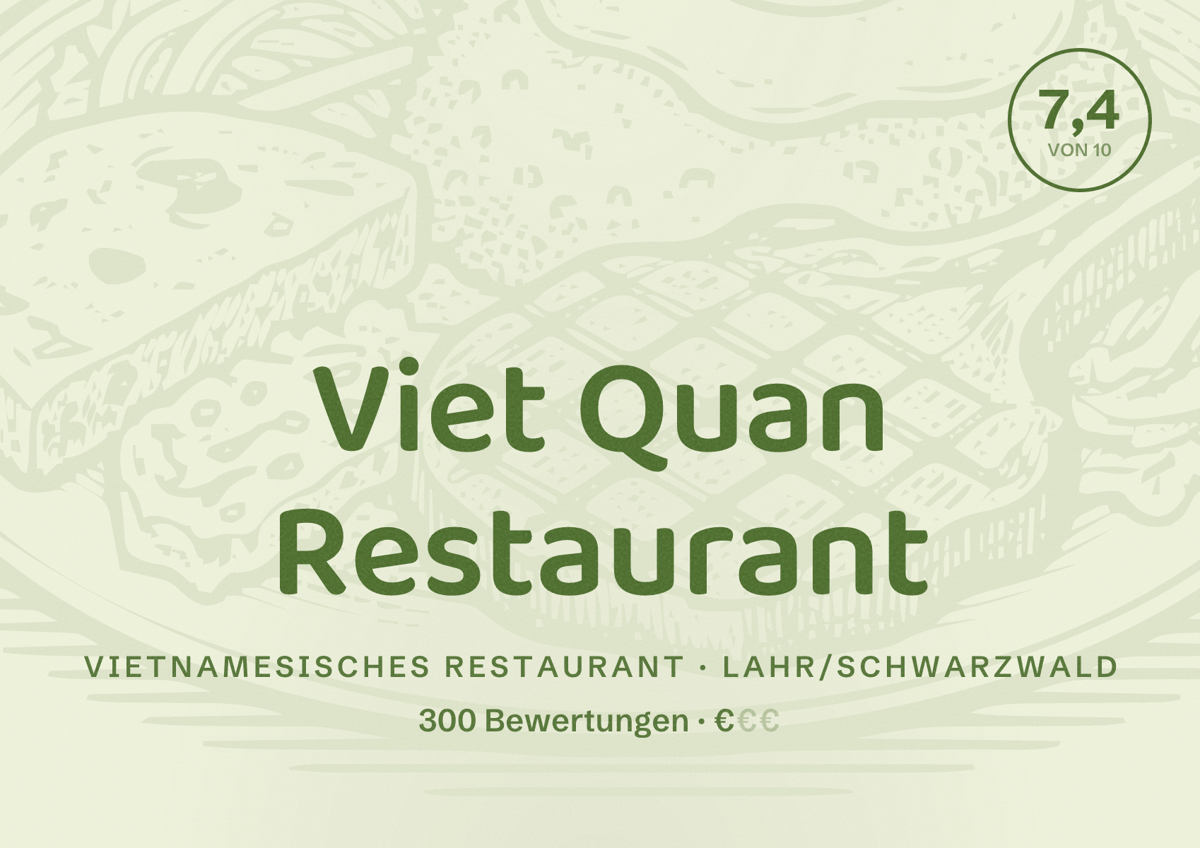 Illustriertes Poster von Viet Quan Restaurant, Vietnamesisches Restaurant in Lahr/Schwarzwald: Bewertung 7,4 von 10 aus 300 Bewertungen, Preisniveau €