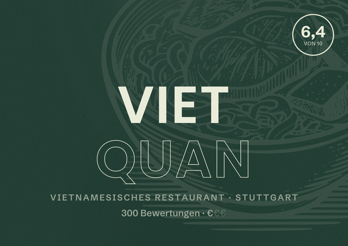 Illustriertes Poster von Viet Quan, Vietnamesisches Restaurant in Stuttgart: Bewertung 6,4 von 10 aus 300 Bewertungen, Preisniveau €