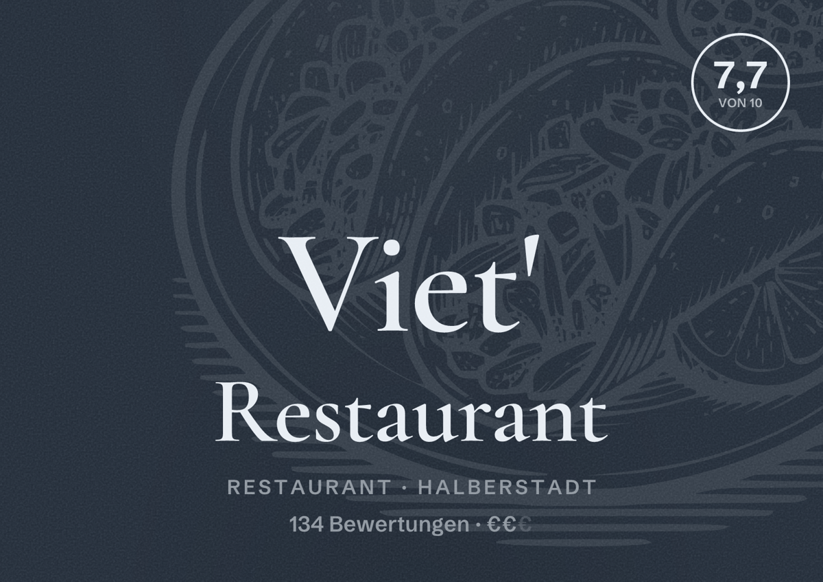 Illustriertes Poster von Viet' Restaurant, Restaurant in Halberstadt: Bewertung 7,7 von 10 aus 134 Bewertungen, Preisniveau €€