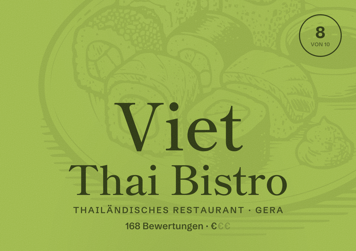 Illustriertes Poster von Viet Thai Bistro, Thailändisches Restaurant in Gera: Bewertung 8 von 10 aus 168 Bewertungen, Preisniveau €
