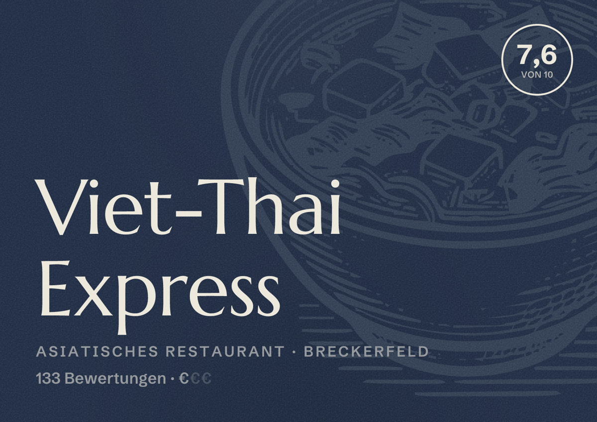 Illustriertes Poster von Viet-Thai Express, Asiatisches Restaurant in Breckerfeld: Bewertung 7,6 von 10 aus 133 Bewertungen, Preisniveau €