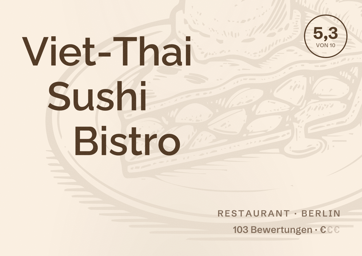 Illustriertes Poster von Viet-Thai Sushi Bistro, Restaurant in Berlin: Bewertung 5,3 von 10 aus 103 Bewertungen, Preisniveau €