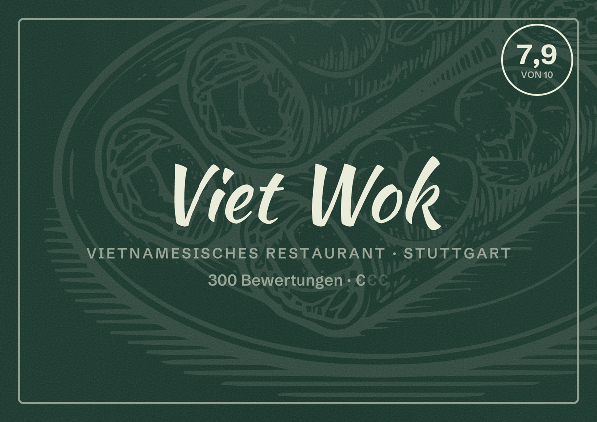 Illustriertes Poster von Viet Wok, Vietnamesisches Restaurant in Stuttgart: Bewertung 7,9 von 10 aus 300 Bewertungen, Preisniveau €