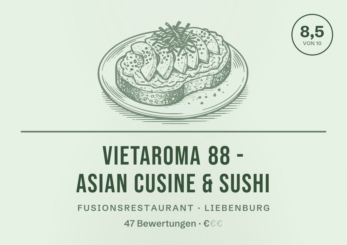 Illustriertes Poster von VietAroma 88 - Asian Cusine & Sushi, Fusionsrestaurant in Liebenburg: Bewertung 8,5 von 10 aus 47 Bewertungen, Preisniveau €