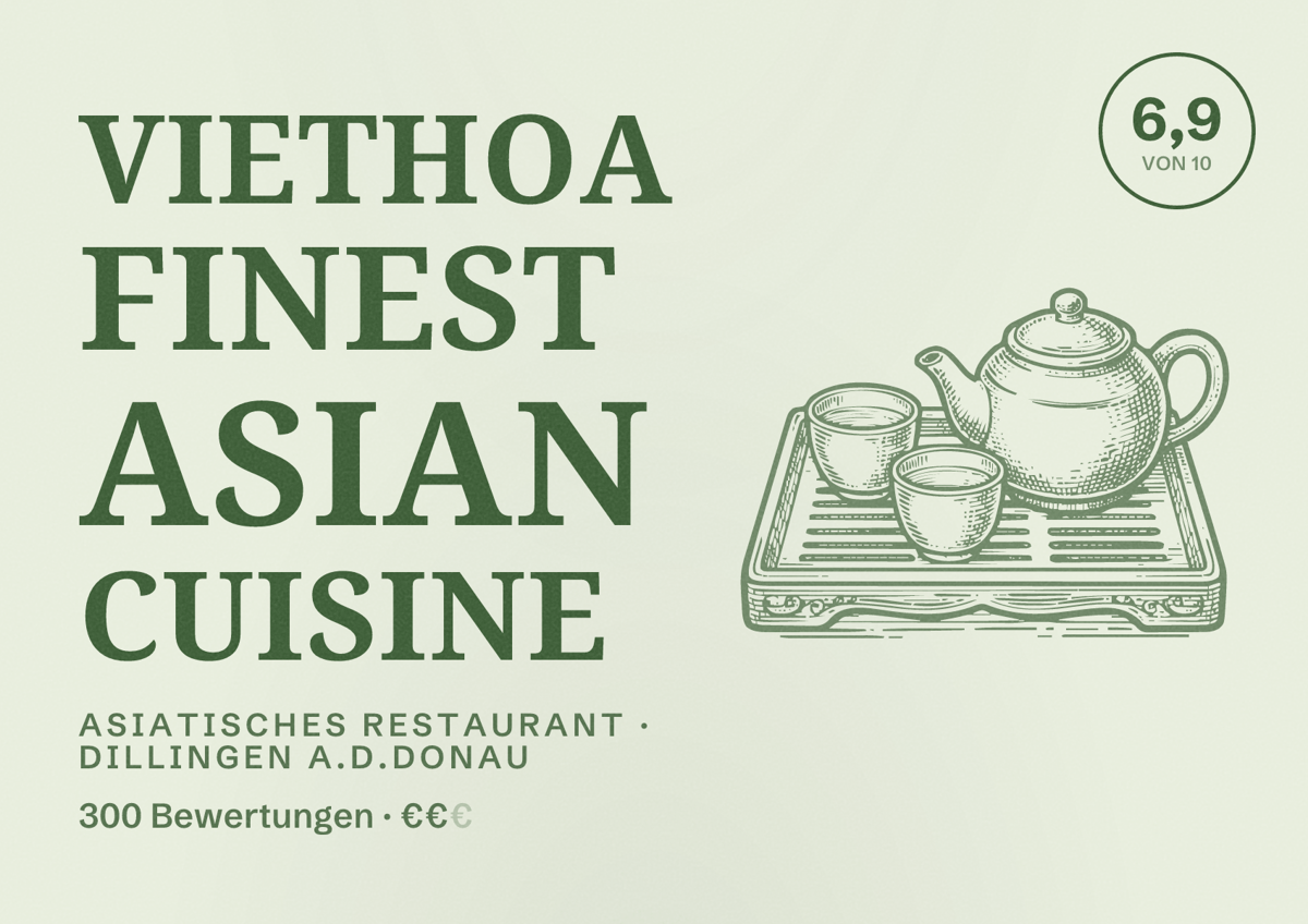 Illustriertes Poster von VietHoa Finest Asian Cuisine, Asiatisches Restaurant in Dillingen a.d.Donau: Bewertung 6,9 von 10 aus 300 Bewertungen, Preisniveau €€