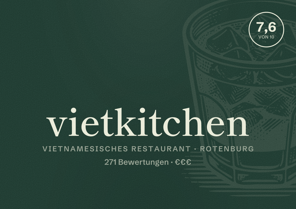 Illustriertes Poster von vietkitchen, Vietnamesisches Restaurant in Rotenburg: Bewertung 7,6 von 10 aus 271 Bewertungen, Preisniveau €€€