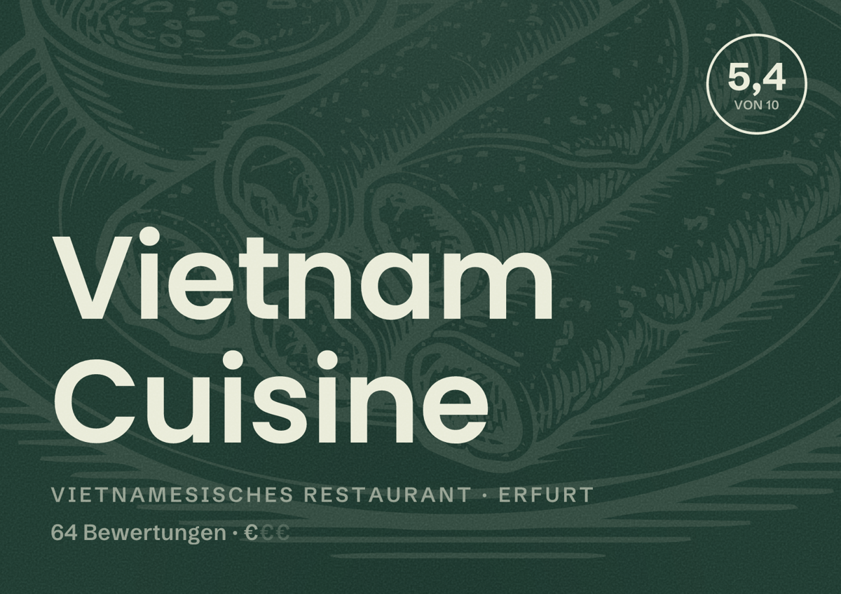 Illustriertes Poster von Vietnam Cuisine, Vietnamesisches Restaurant in Erfurt: Bewertung 5,4 von 10 aus 64 Bewertungen, Preisniveau €