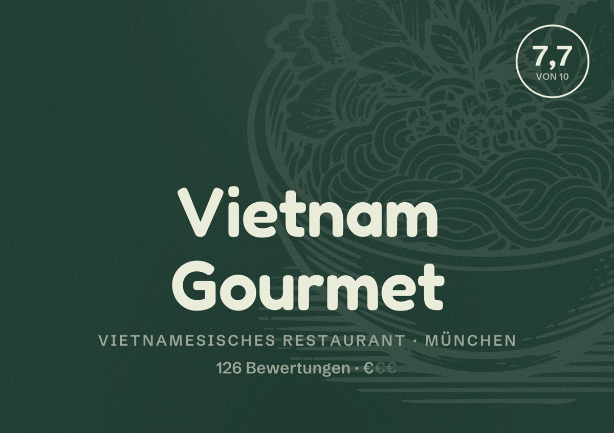 Illustriertes Poster von Vietnam Gourmet, Vietnamesisches Restaurant in München: Bewertung 7,7 von 10 aus 126 Bewertungen, Preisniveau €