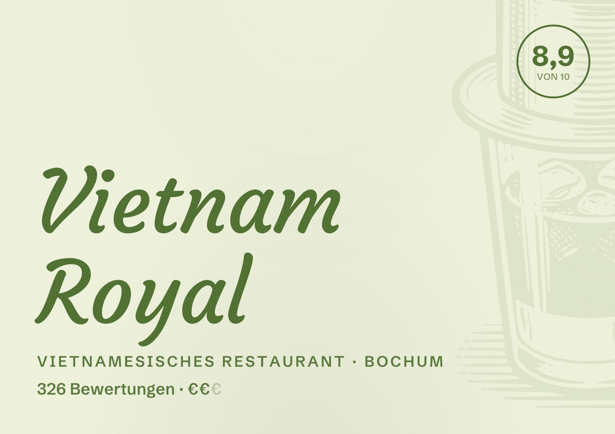 Illustriertes Poster von Vietnam Royal, Vietnamesisches Restaurant in Bochum: Bewertung 8,9 von 10 aus 326 Bewertungen, Preisniveau €€