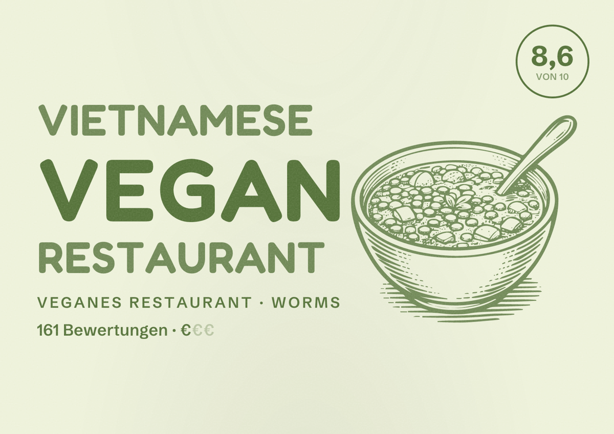Illustriertes Poster von Vietnamese Vegan Restaurant, Veganes Restaurant in Worms: Bewertung 8,6 von 10 aus 161 Bewertungen, Preisniveau €