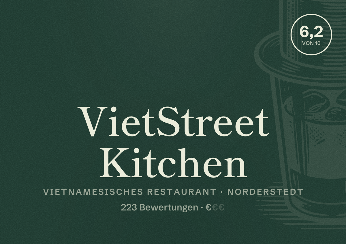 Illustriertes Poster von VietStreet Kitchen, Vietnamesisches Restaurant in Norderstedt: Bewertung 6,2 von 10 aus 223 Bewertungen, Preisniveau €