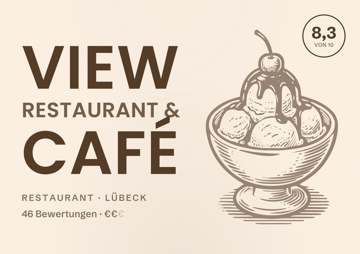 Illustriertes Poster von VIEW Restaurant & Café, Restaurant in Lübeck: Bewertung 8,3 von 10 aus 46 Bewertungen, Preisniveau €€