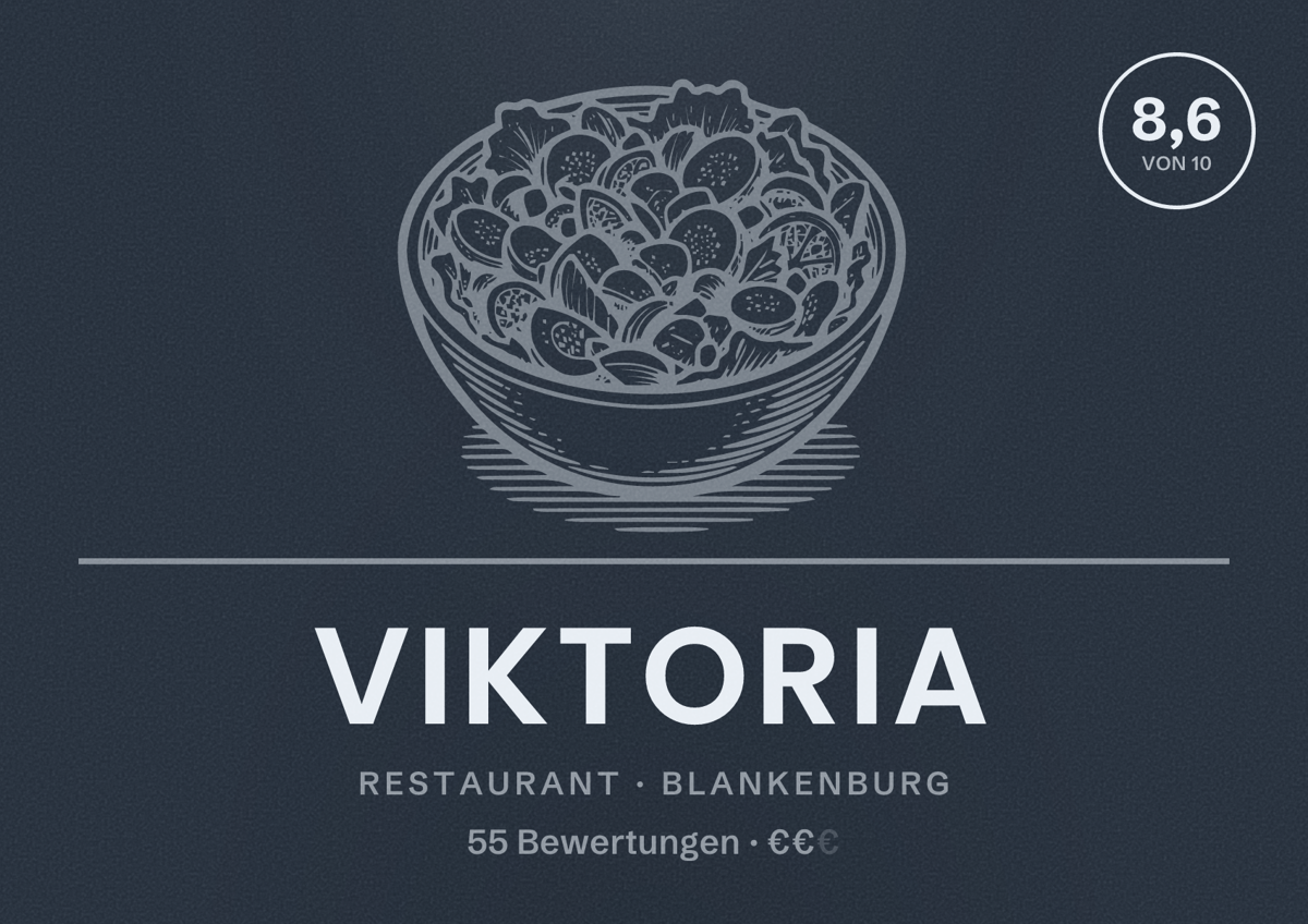 Illustriertes Poster von Viktoria, Restaurant in Blankenburg: Bewertung 8,6 von 10 aus 55 Bewertungen, Preisniveau €€