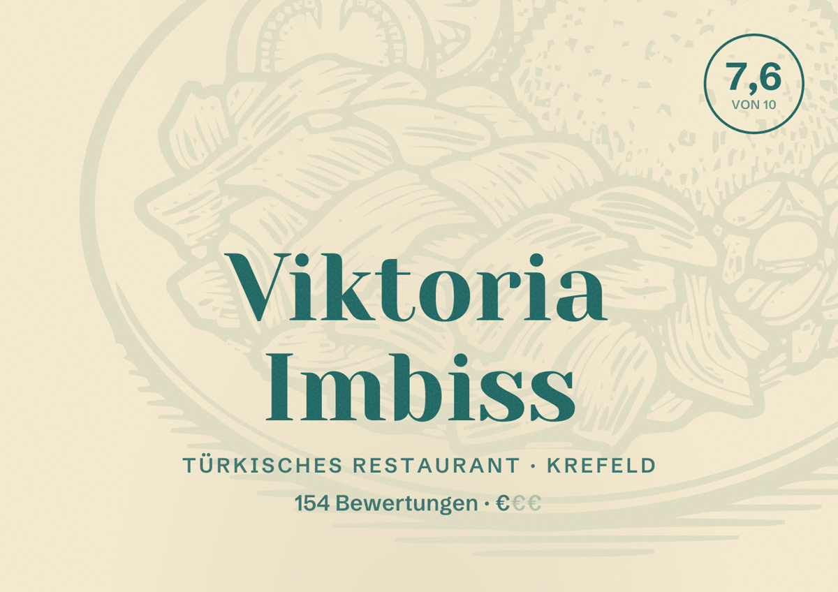 Illustriertes Poster von Viktoria Imbiss, Türkisches Restaurant in Krefeld: Bewertung 7,6 von 10 aus 154 Bewertungen, Preisniveau €