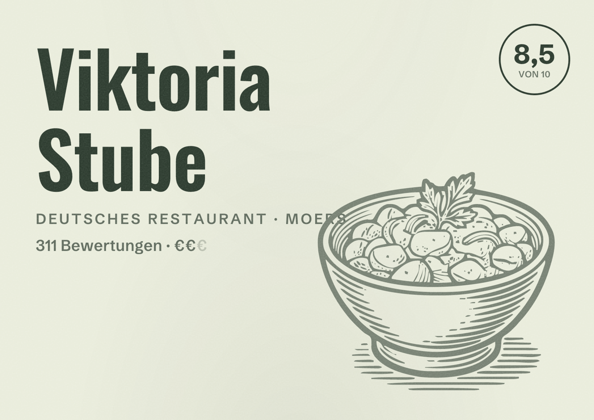 Illustriertes Poster von Viktoria Stube, Deutsches Restaurant in Moers: Bewertung 8,5 von 10 aus 311 Bewertungen, Preisniveau €€