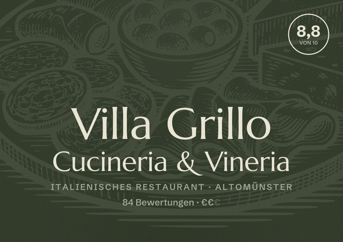 Illustriertes Poster von Villa Grillo Cucineria & Vineria, Italienisches Restaurant in Altomünster: Bewertung 8,8 von 10 aus 84 Bewertungen, Preisniveau €€