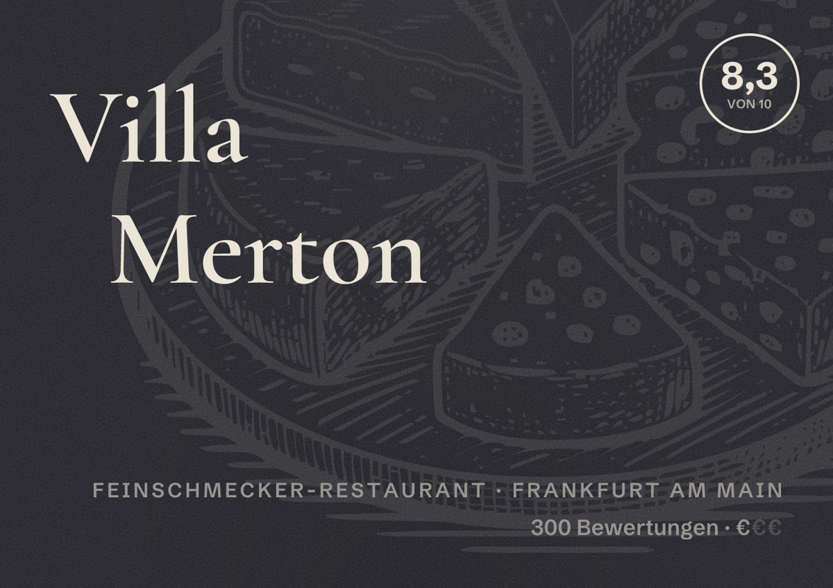Illustriertes Poster von Villa Merton, Feinschmecker-Restaurant in Frankfurt am Main: Bewertung 8,3 von 10 aus 300 Bewertungen, Preisniveau €